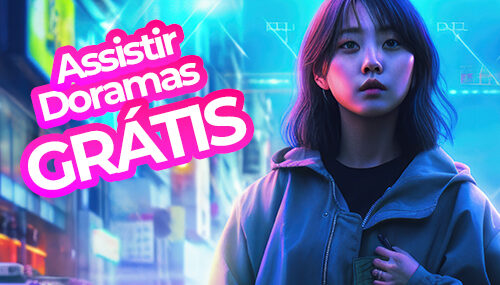 Melhores Aplicativos Para Assistir Doramas Gratuitos